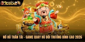 Nổ Hũ Thần Tài